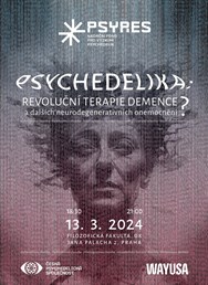 Psychedelika: revoluční terapie demence? (záznam z akce)