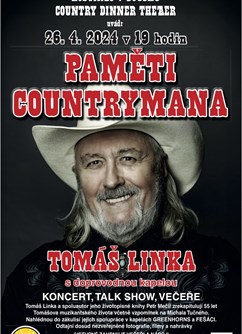 Tomáš Linka - PAMĚTI COUNTRYMANA-Koncert, talkshow, večeře