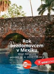 Rok bezdomovcem v Mexiku / Milan Belianský