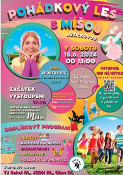 Pohádkový les a vystoupení Míši Růžičkové