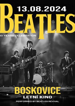 THE BEATLES SHOW 60 | Letní Kino Boskovice