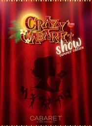 Crazy Cabaret Show - Summer Edition