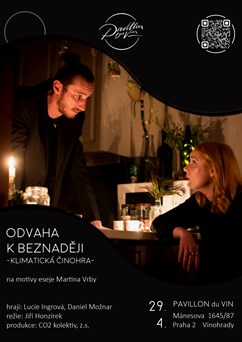 Odvaha k beznaději / klimatická činohra