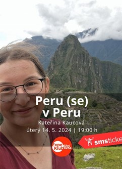 Peru (se) v Peru / Kateřina Kaucová
