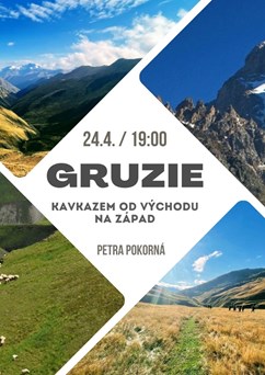 Gruzie - Kavkazem od východu na západ