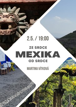 Ze srdce Mexika od srdce