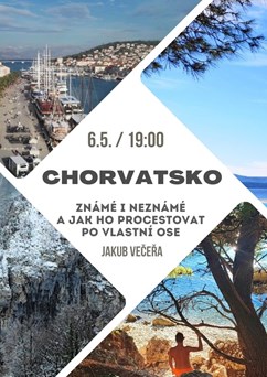 Chorvatsko známé i neznámé a jak ho procestovat