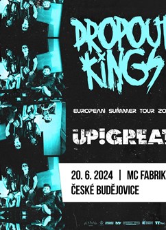 Dropout Kings /USA/ | Up!Great /CZ/