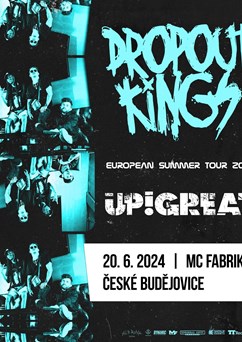 Dropout Kings /USA/ | Up!Great /CZ/