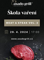 Škola vaření v asado grill - Meat&Steak vol. 2