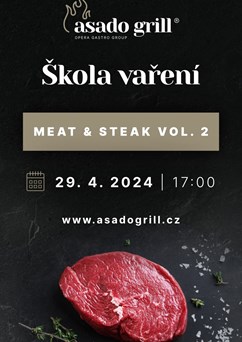 Škola vaření v asado grill - Meat&Steak vol. 2