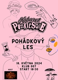 Pohádkový les Kabaretu Punklesque