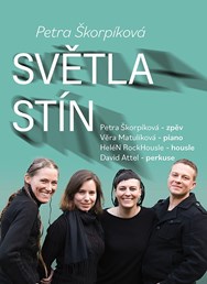 Petra Škorpíková- Světla a stín koncert na zahrádce