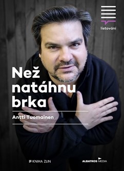 LiStOVáNí.cz: Než natáhnu brka