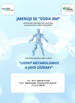 "Voda 360" Lidský metabolismus a jeho zázraky