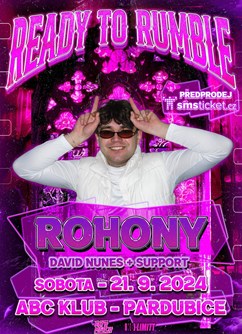 Ready to Rumble | Rohony + support 