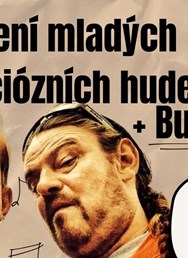 Buzerant + Sdružení mladých hudebníků