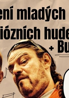 Buzerant + Sdružení mladých hudebníků