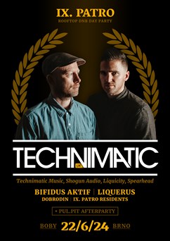 IX. PATRO - Rooftop DNB Day Party w/ TECHNIMATIC (UK)