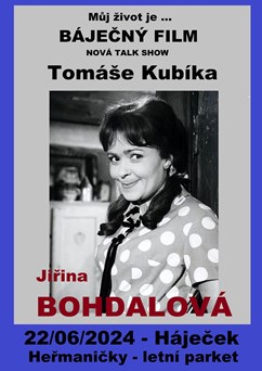 Jiřina Bohdalová - Můj život je ... Báječný film - talk show