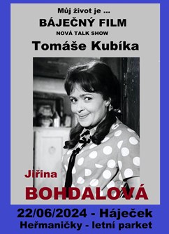 Jiřina Bohdalová - Můj život je ... Báječný film - talk show