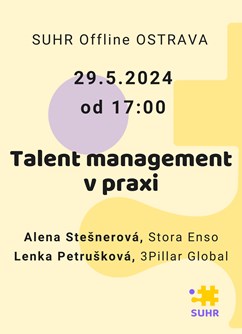 SUHR Offline Ostrava: Talent management v praxi
