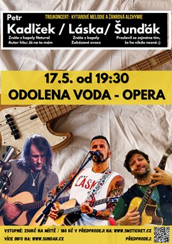 Trojkoncert: Láska / Šunďák / Petr Kadlček
