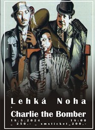 Lehká noha + Charlie The Bomber