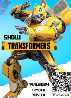 TRANSFORMERS SHOW!