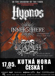 Hypnos + Welicoruss + Innersphere | Kutná Hora