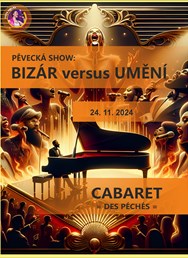 Pěvecká show: BIZÁR versus UMĚNÍ