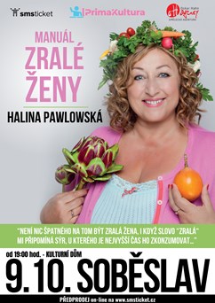 HALINA PAWLOWSKÁ - Manuál zralé ženy | Soběslav