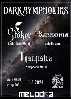 Dark Symphonies: Insinistra, Stoker, Sarkonia