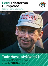 Tady Havel, slyšíte mě?