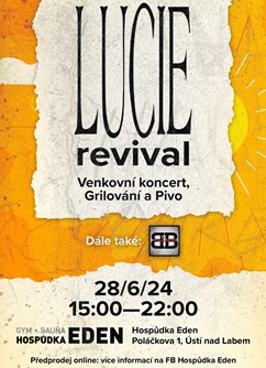 Lucie revival a BBFlink | Venkovní koncert v Edenu