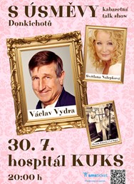 S úsměvy Donkichotů Hospitál Kuks, V.Vydra a S.Nálepková