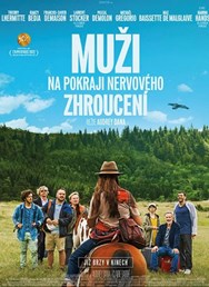 Muži na pokraji nervového zhroucení