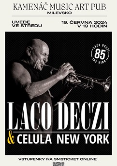 Laco Deczi & Celula New York