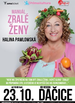 HALINA PAWLOWSKÁ - Manuál zralé ženy | Dačice