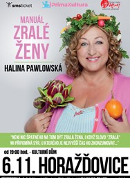 HALINA PAWLOWSKÁ - Manuál zralé ženy | Horažďovice