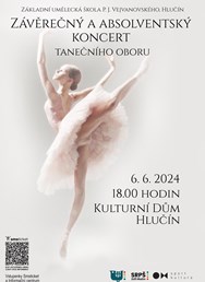 Závěrečný a absolventský koncert tanečního oboru