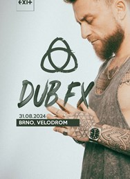 DUB FX (Aus) // BRNO