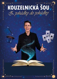 Kouzelnická šou - Z pohádky do pohádky 
