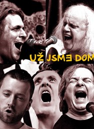 Ty syčáci, Už jsme doma  (open air)