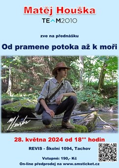 Matěj Houška: Přednáška "Od pramene potoka až k moři"