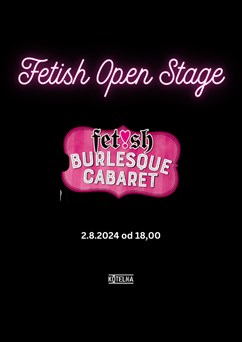 Fetish Open Stage