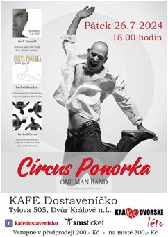 CIRCUS PONORKA - One Man Band koncert