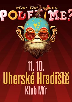 Poletíme? - Hvězdy těžký tour maj