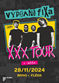 Vypsaná fiXa - XXX TOUR