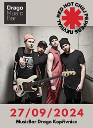 RED HOT CHILI PEPPERS Revival / MusicBar Drago Kopřivnice